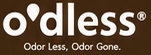 o’dless — Odor Less, Odor Gone.